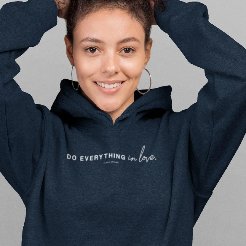 Organic Cotton SweatshirtsDo Everything In Love Ladies Pullover Hoodies